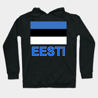 The Pride of Estonia - Estonian Flag and Language Hoodie